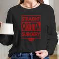 Straight Outta Surgery The Beat Goes On Long Sleeve T-Shirt Gifts for Her