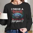 Superpower Ford Truck Long Sleeve T-Shirt Gifts for Her