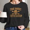 Time Bandit Deadliest Catch - Dutch Harbor Long Sleeve T-Shirt Gifts for Her