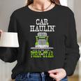 Truck Driver Car Hauler Porn Star Long Sleeve T-Shirt Gifts for Her