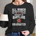 University Of Maryland Graduated Woman Long Sleeve T-Shirt Gifts for Her