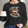 A Wee Bit Irish St Patricks Day Funny Thc Stoner Gifts Long Sleeve T-Shirt Gifts for Her