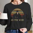 As You Wish Vintage Long Sleeve T-Shirt Gifts for Her