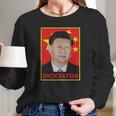 Xi Jinping Dictator Chinese Communist Party President Long Sleeve T-Shirt Gifts for Her