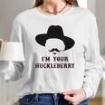 Absurd Ink Im Your Huckleberry Doc Holliday Long Sleeve T-Shirt Gifts for Her