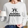 Alcoholics AnonymousShirt Long Sleeve T-Shirt Gifts for Her