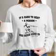 Babe Ruth Quote Long Sleeve T-Shirt Gifts for Her