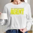 Bail Enforcement Agent For Fugitive Bounty Hunters Long Sleeve T-Shirt Gifts for Her