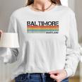 Baltimore Maryland Retro Vintage 80S Stripes Long Sleeve T-Shirt Gifts for Her