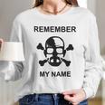 Breaking Bad Remember My Name Crossbones Long Sleeve T-Shirt Gifts for Her