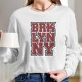 Brklyn Brooklyn Ny New York Long Sleeve T-Shirt Gifts for Her