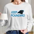 Check Out This Awesome Carolina Panthers Shirts Keep Pounding Long Sleeve T-Shirt Gifts for Her