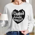 I Choked Linda Lovelace Gift Long Sleeve T-Shirt Gifts for Her