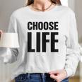 Choose Life 80S Retro Vintage Long Sleeve T-Shirt Gifts for Her