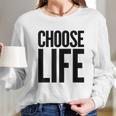 Choose Life Vintage Retro 80S Funny Long Sleeve T-Shirt Gifts for Her