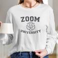 Classic Zoom University Hilarious Pandemic Design Long Sleeve T-Shirt Gifts for Her