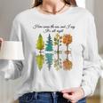 Here Comes The Sun And I Say Its All Right Long Sleeve T-Shirt Gifts for Her