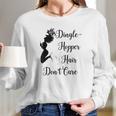 Dinglehopper Hair Dont Care Mermaid Funny Dingle Hopper Long Sleeve T-Shirt Gifts for Her