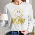 DonWorry Be Happy T-Shirt Long Sleeve T-Shirt Gifts for Her