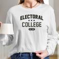 Electoral College Alma Mater Sports Long Sleeve T-Shirt Gifts for Her