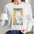 Family Guy Peter Griffin Sefinitely Dober Long Sleeve T-Shirt Gifts for Her