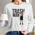 Frank Reynolds The Trashman Long Sleeve T-Shirt Gifts for Her