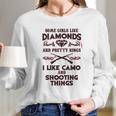 Some Girls Like Diamonds And Pretty Rings I Like Camo Shooting Long Sleeve T-Shirt Gifts for Her