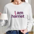 I Am Harriet Grace And Frankie Long Sleeve T-Shirt Gifts for Her