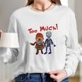 Heat Miser And Snow Miser From The Year Without A Santa Claus Long Sleeve T-Shirt Gifts for Her