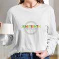 Juneteenth Celebration Long Sleeve T-Shirt Gifts for Her