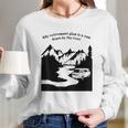 Living In A Van Down By The River Camping And Hiking Long Sleeve T-Shirt Gifts for Her