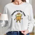 The Lorax I Speak For The Tree Long Sleeve T-Shirt Gifts for Her