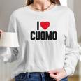 I Love Cuomo Andrew Cuomo Long Sleeve T-Shirt Gifts for Her