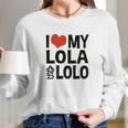 I Love My Lola And Lolo Long Sleeve T-Shirt Gifts for Her