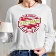 Made In Vietnam A Long Time Ago Long Sleeve T-Shirt Gifts for Her