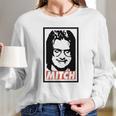 Mitch Hedberg Long Sleeve T-Shirt Gifts for Her