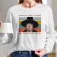 Mongo Only Pawn In Game Of Life Vintage Shirt Long Sleeve T-Shirt Gifts for Her