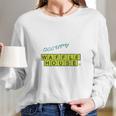 Occupy Waffle House Long Sleeve T-Shirt Gifts for Her