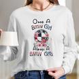 Once A Bmw Girl Always A Bmw Girl Shirt Long Sleeve T-Shirt Gifts for Her