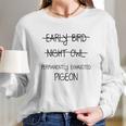 Permanently Exhausted Pigeon Long Sleeve T-Shirt Gifts for Her