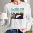 The Persistence Of Memory By Dali Long Sleeve T-Shirt Gifts for Her