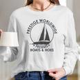 Prestige Worldwide Funny Cool Boats And Hoes Graphic Long Sleeve T-Shirt Gifts for Her