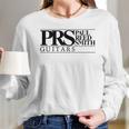 Prs- Paul Reed Smith Guitars Long Sleeve T-Shirt Gifts for Her