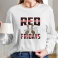 Remember Deployed Cousin Red Fridays Long Sleeve T-Shirt Gifts for Her