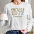 Retro Birthday Vintage 1972 Original Parts Long Sleeve T-Shirt Gifts for Her