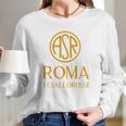 As Roma Long Sleeve T-Shirt Gifts for Her