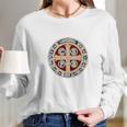 The Saint Benedict Medal Catholic Long Sleeve T-Shirt Gifts for Her