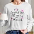 Spread Love Not Germs Med Tech Long Sleeve T-Shirt Gifts for Her