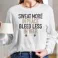 Sweat More In Peace Bleed Less Enjoyable Gift 2022 Long Sleeve T-Shirt Gifts for Her