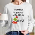 I Took A Dna Test Turns Out I Am That Grinch Long Sleeve T-Shirt Gifts for Her